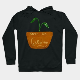 "Keep On Growing" Inspirational Plant Pot Sticker Design Hoodie